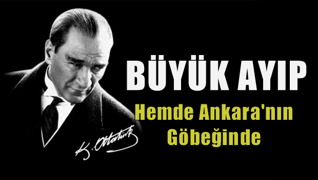 Başkentte Atatürk Heykeline büyük ayıp