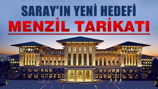 AKP nin yeni hedefi Menzil gurubu mu?