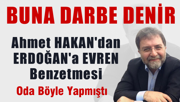 Ahmet Hakan: Buna darbe denir!