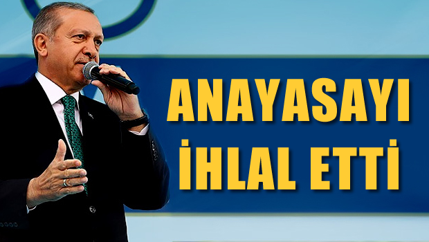 Resmen Anayasayı ihlal etti