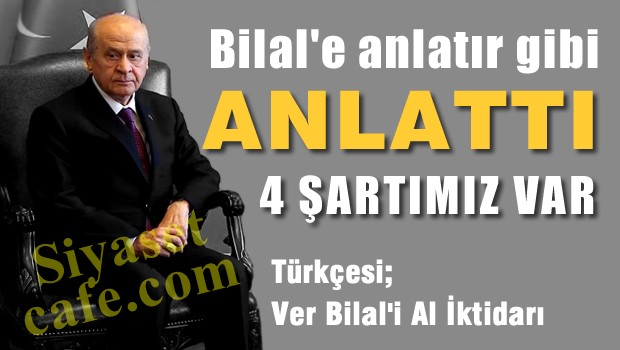 İşte MHP'nin koalisyon için 4 şartı