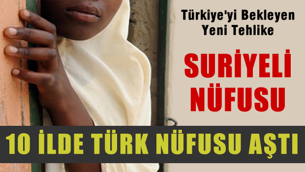 10 ilde Suriyeli mülteci sayısı yerel nüfusla yarışıyor