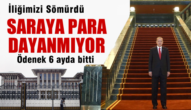 Ak Saray'a PARA DAYANMIYOR! Yıllık Ödenek 6 Ayda Bitti!!