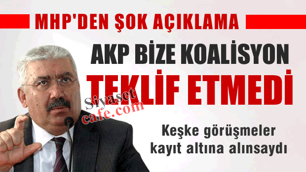MHP'den Şok Açıklama: AKP Koalisyon Teklif Etmedi!