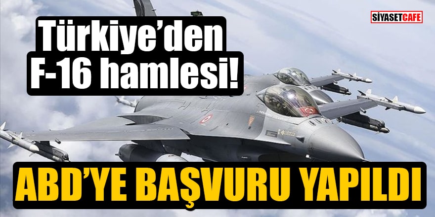 Reuters: Türkiye F-16 almak için ABD'ye başvurdu