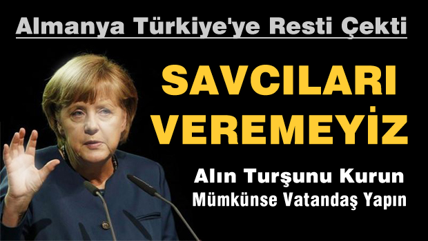 Almanya 'Savcıları veremeyiz...'