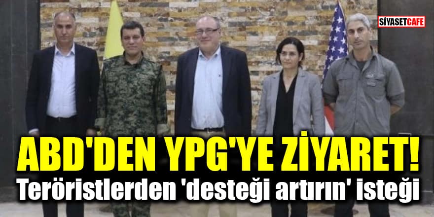 ABD'den YPG'ye ziyaret! Teröristlerden 'desteği artırın' isteği