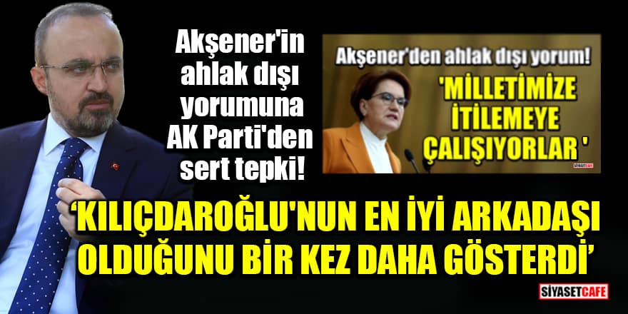 Akşener'in ahlak dışı yorumuna AK Parti'den sert tepki! 'Kılıçdaroğlu'nun en iyi arkadaşı olduğunu bir kez daha gösterdi'