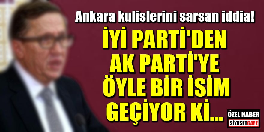 'İYİ Partili Lütfü Türkkan, Ak Parti'ye geçiyor' iddiası!