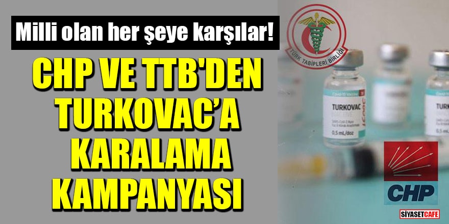 CHP ve TTB'den milli aşıya karşı karalama kampanyası