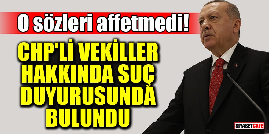 Cumhurbaşkanı Erdoğan'dan CHP'li Engin Özkoç ve Aykut Erdoğdu'ya suç duyurusu!