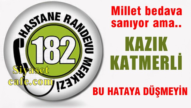 182'den randevu almanın maliyeti 7 lira