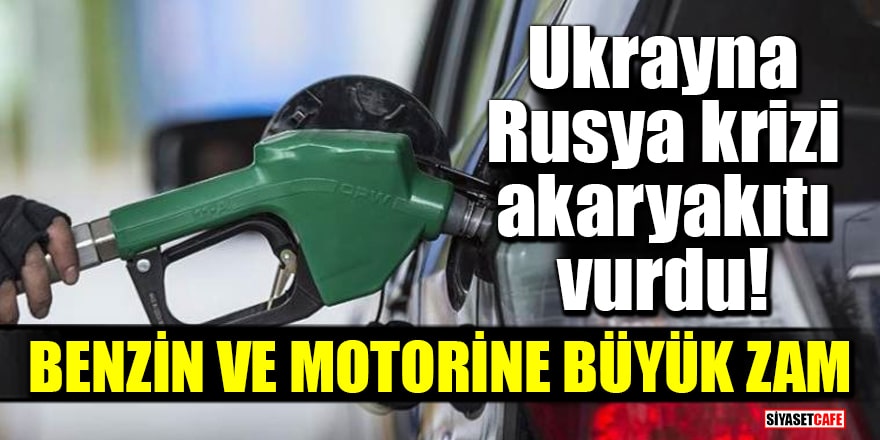 Ukrayna-Rusya krizi akaryakıtı vurdu: Benzin ve motorine büyük zam!