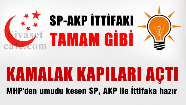 Kamalak, AKP'ye kapıları açtı