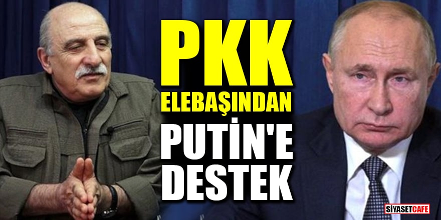 PKK elebaşı Duran Kalkan'dan Putin'e destek!