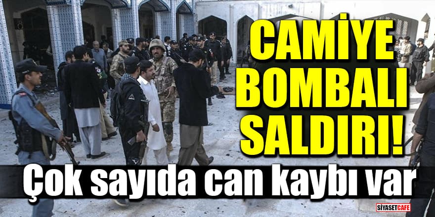 Peşaver'de camiye bombalı saldırı: Çok sayıda can kaybı var