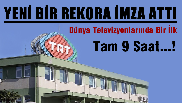 TRT tam 9 saat AKP yayını yaptı!