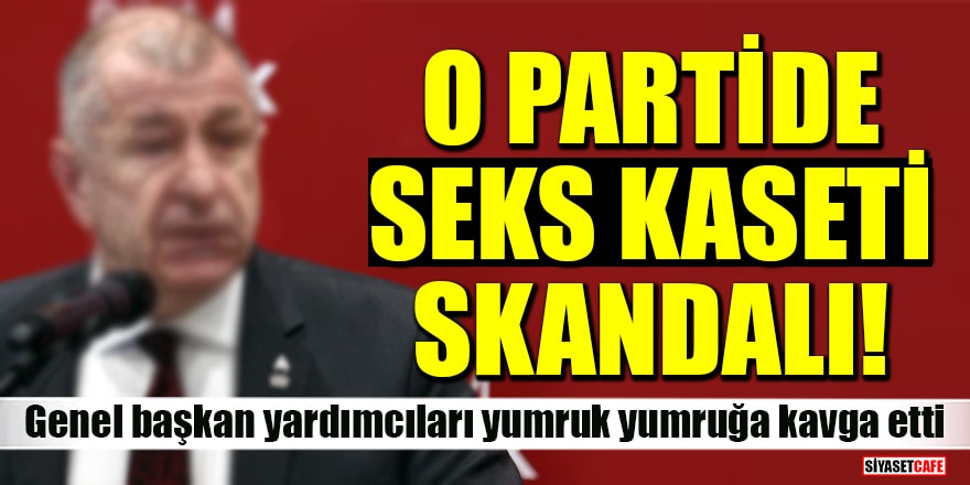 Ümit Özdağ'ın Zafer Partisi'nde 's*ks kaseti' skandalı iddiası! Genel başkan yardımcıları yumruk yumruğa kavga etti