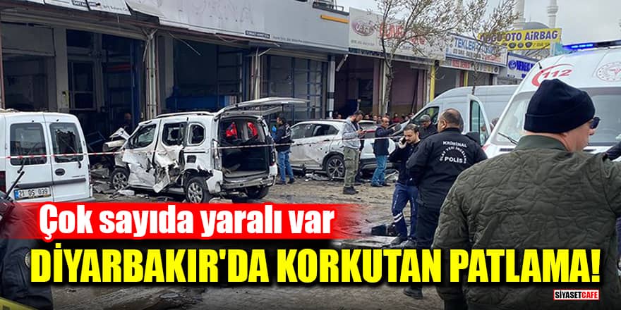 Diyarbakır'da korkutan patlama! Çok sayıda yaralı var