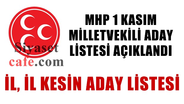 MHP, 1 Kasım Milletvekili aday listesi
