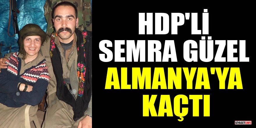 'HDP'li Semra Güzel Almanya'ya kaçtı' iddiası!
