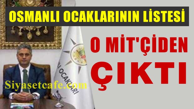 OSMANLI OCAKLARI LİSTESİ O MİT'ÇİDE ÇIKTI