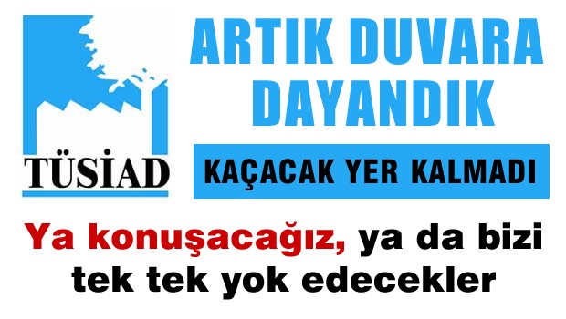 Kıdemli TÜSİAD Üyesi AKP'ye RESTİ ÇEKTİ