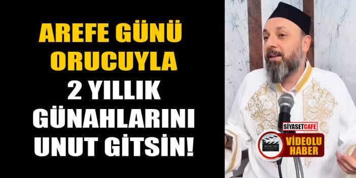 Arefe Günü Orucuyla 2 Yıllık Günahlarını Unut Gitsin!