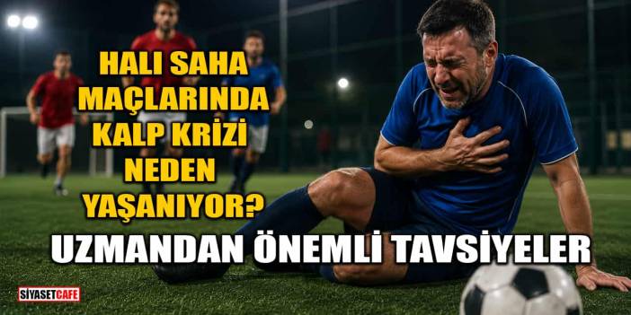 Halı Saha Maçlarında Kalp Krizi Neden Yaşanıyor?