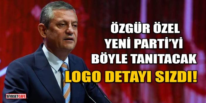Özgür Özel Yeni Parti'yi Böyle Tanıtacak: Logo Detayı Sızdı!