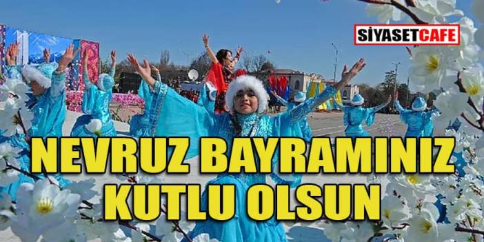 Türk'ün Kadim Bayramı Nevruz Nedir? Nevruz Neden Kutlanır? Nevruz Ritüelleri Nelerdir?