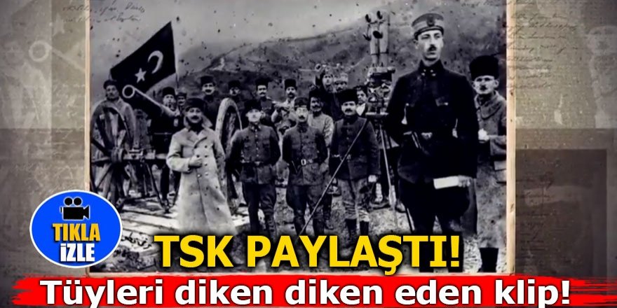 TSK paylaştı! Tüyleri diken diken eden klip!