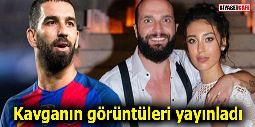 Arda Turan - Berkay kavgasının görüntüleri yayınladı