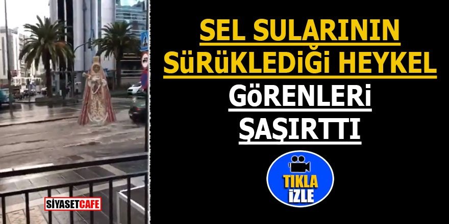 Sel sularının sürüklediği heykel görenleri şaşırttı