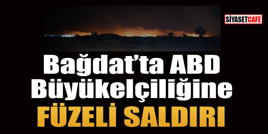 Bağdat’ta ABD Büyükelçiliğine füzeli saldırı !