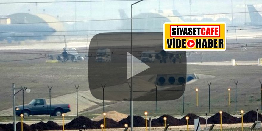 İncirlik Hava Üssü'nde hareketli anlar! İHA ve F-16’lar kalkış yaptı