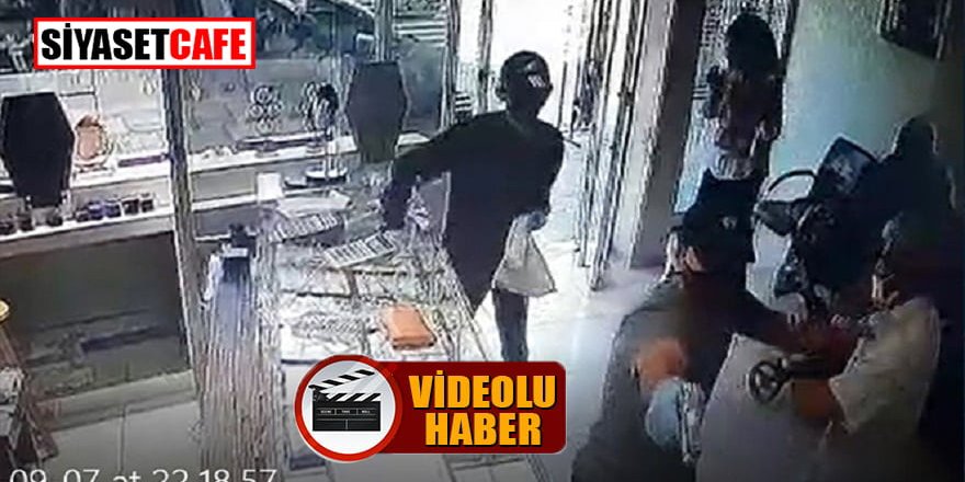 Adana’da 29 saniyelik kuyumcu soygunu