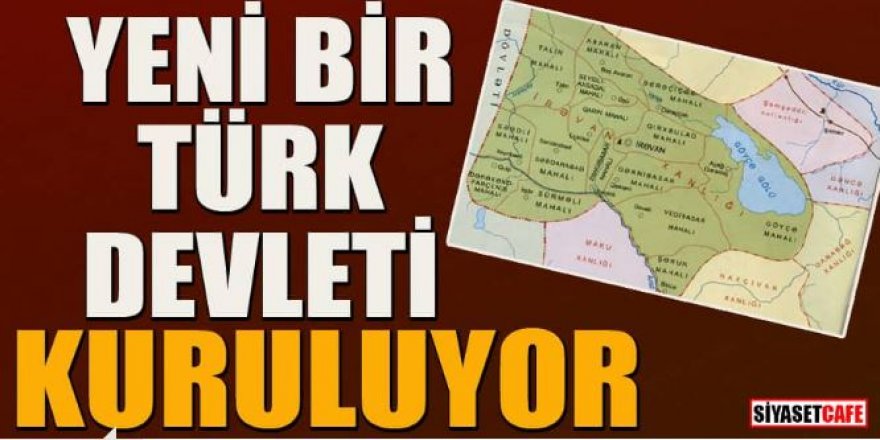 Yeni bir Türk devleti kuruluyor