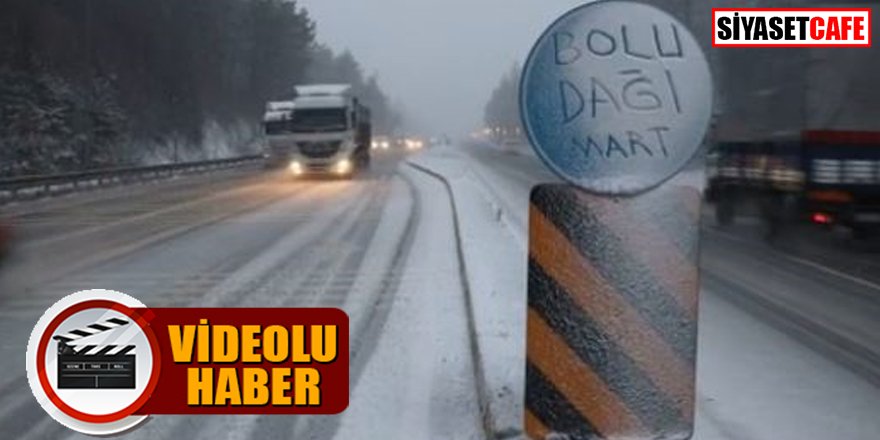 Bolu Dağı'nda şiddetli kar yağışı