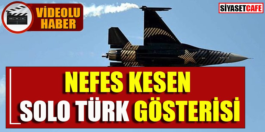 Nefes kesen Solo Türk gösterisi