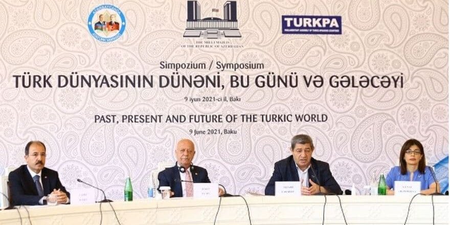 Bakü'de Türk dünyası sempozyumu: Turan'a doğru...