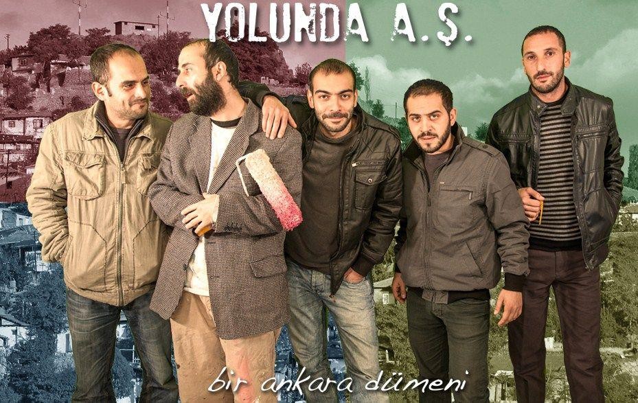 Yolunda A.Ş- Bir ankara Dümeni