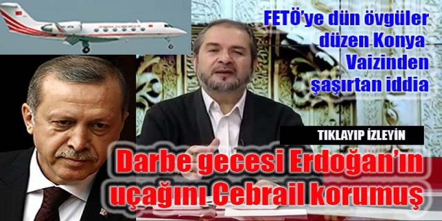 Erdoğan'ın uçağını o gece Cebrail korumuş