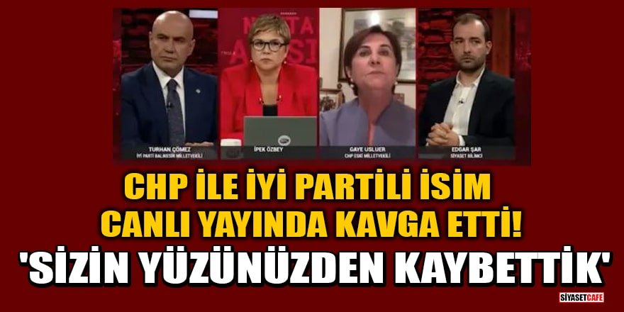 CHP ile İYİ Partili isim canlı yayında kavga etti