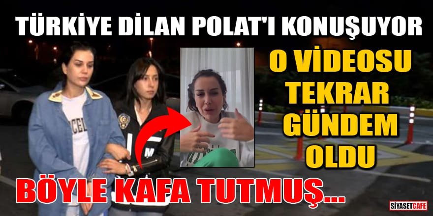 Dilan Polat'ın o videosu tekrar gündem oldu: Böyle kafa tutmuş...