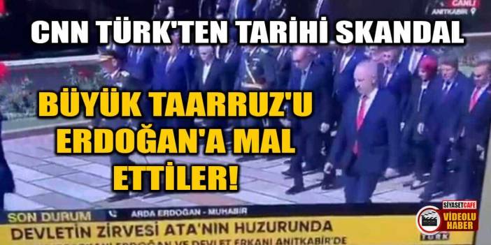 CNN Türk'ten Tarihi Skandal: Büyük Taarruz'u Erdoğan'a Mal Ettiler!
