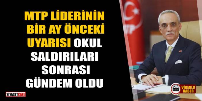 Ahmet Yılmaz'ın Bir Ay Önceki Uyarısı Okul Saldırıları Sonrası Gündem Oldu