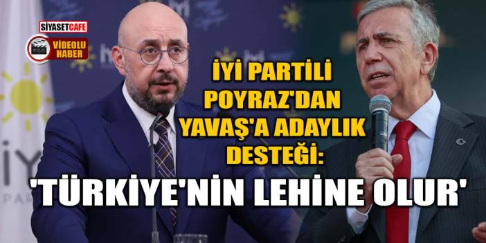 İYİ Partili Uğur Poyraz'dan Mansur Yavaş'a Adaylık Desteği: 'Türkiye'nin Lehine Olur'