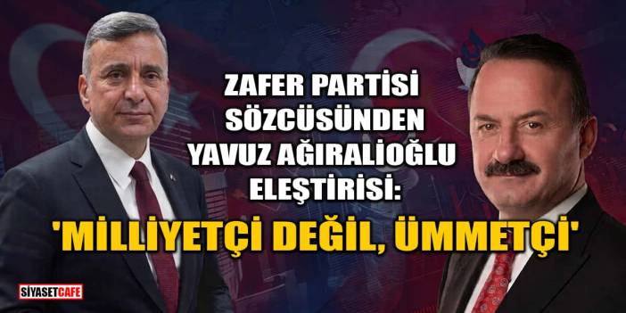 Azmi Karamahmutoğlu'ndan Yavuz Ağıralioğlu Eleştirisi:  'Milliyetçi Değil, Ümmetçi'